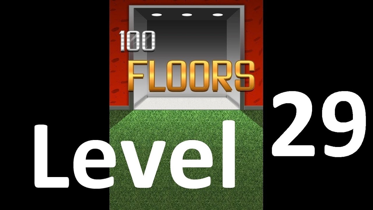 100 Floors Level 29 Floor 29 Solution Iphone Ipad Ipod