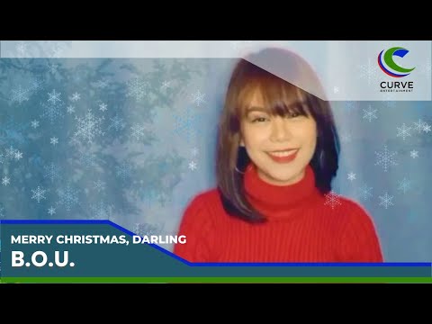 B.O.U. | Merry Christmas, Darling | Lyric Video