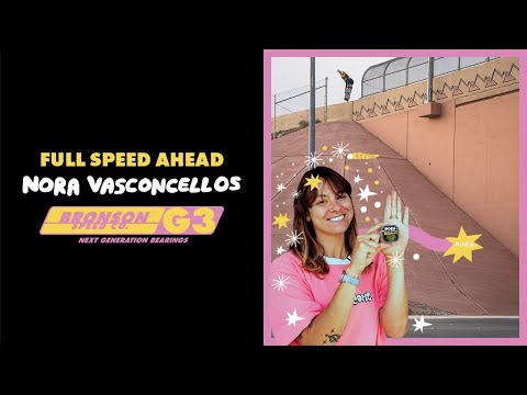 Full Speed Ahead w/ Nora Vasconcellos&#039; NEW Pro G3 Bearings | Bronson Speed Co