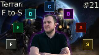 Terran F to S #21 - Essential tips and rant on how to improve your mechanics