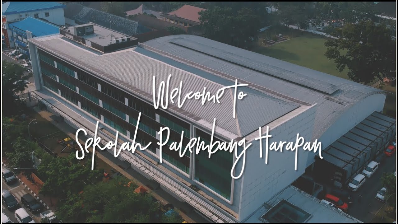 Sekolah Palembang Harapan - School Tour