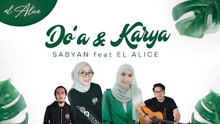 SABYAN feat EL ALICE - DOA DAN KARYA (ACOUSTIC VERSION)