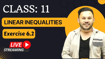 Ex 6.2 | Q1 To Q10 | Linear Inequality | lec 2 | NCERT | Class 11 || Chapter 6 | Shivang Gupta