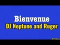 Dj Neptune ft Ruger Bienvenue {lyrics video} #djneptune #ruger #Bienvenue