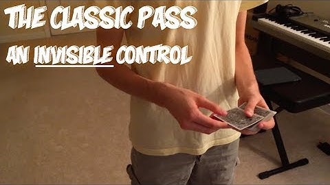 The Classic Pass - Advanced Sleight Of Hand Tutorial