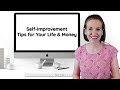 Self-Improvement Tips for Your Life & Money (Money Article Monday)