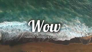 Wow song singer HARRDY SANDHU & Kiran BAJWA 