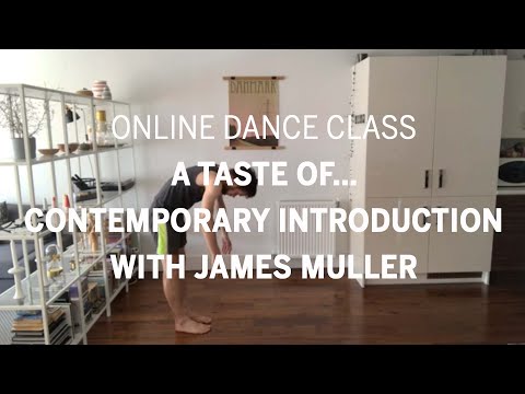 Online Dance Class | A Taste Of...Contemporary Introduction with James Muller (2021)