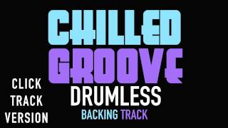 Chilled Groove 130 bpm Backing Track For Drummers With Click Track chords