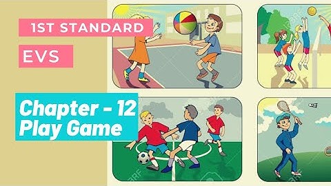 1st standard EVS - Chapter 12 - Play game