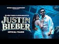 Justin Bieber (Teaser) - Elvish Yadav | Isha Malviya | Anu Amanat | New Haryanvi Song 2026