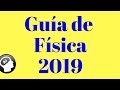 Guía de Fisica, UNAM 2019, AREA 3