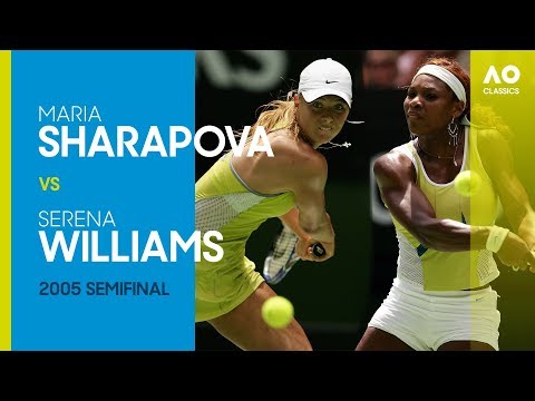 AO Classics: Serena Willams v Maria Sharapova (2005 SF)