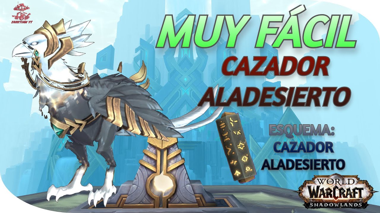 ✅World of Warcraft | Guía Monturas | SINTESIS DE PROTOFORMAS | CAZADOR ALADESIERTO | ESQUEMA