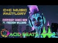 C C Music Factory Everybody Dance Now Psytech DJ Acid Beats Remix 2K26 mp3
