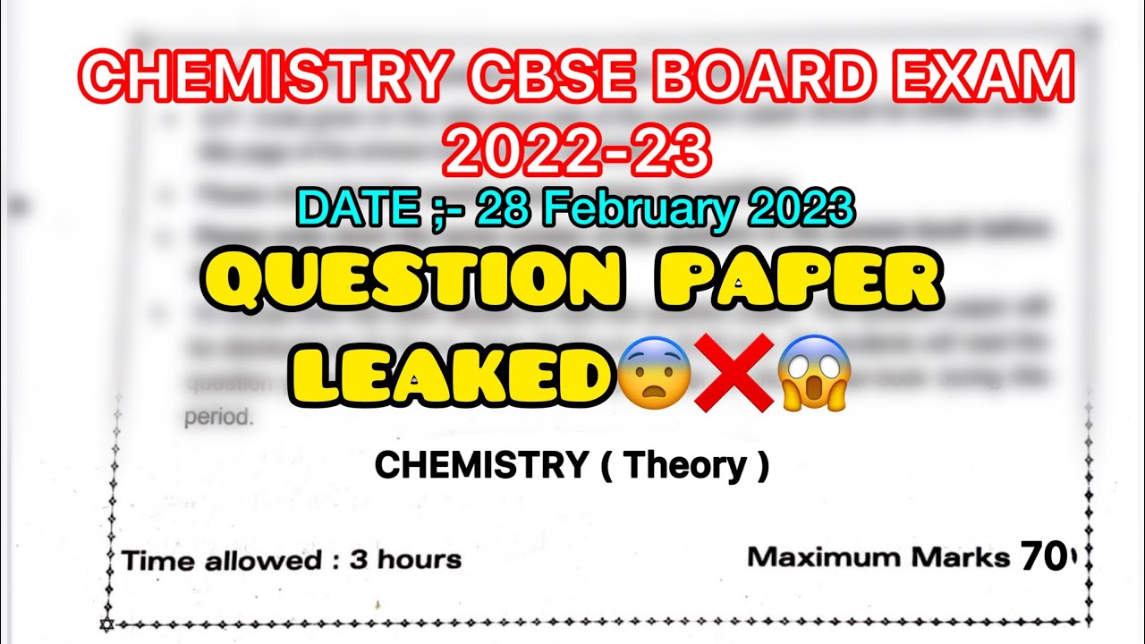 Class-12 Chemistry Board Exam 2022-23 Question Paper Of 28/02/23 || Chemistry question paper