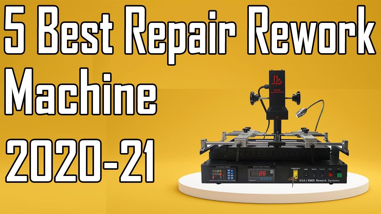 5 Best Repair Rework Machine Review 2021 - YouTube