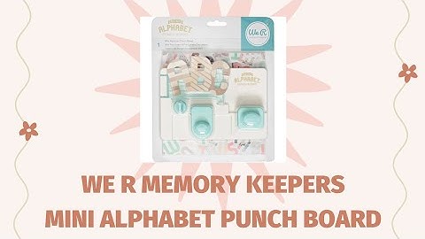 We R Memory Keepers Mini Alphabet Punch Board - Tutorial and Review