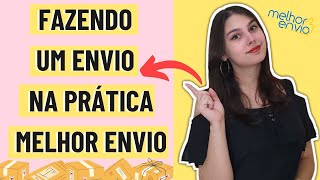 Como fazer um Envio pelo Melhor Envio | Enviando na prática | Pensando Diferente