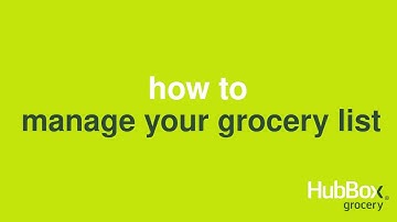 How To Manage Your Grocery List on HubBox Grocery