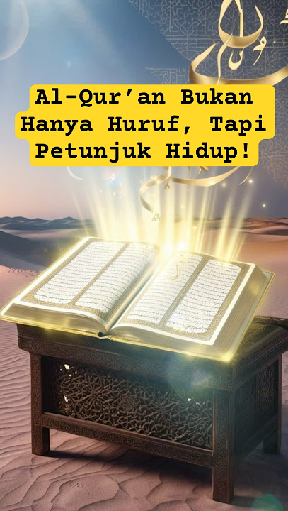 Al-Qur’an Bukan Hanya Huruf, Tapi Petunjuk Hidup! 🌌
