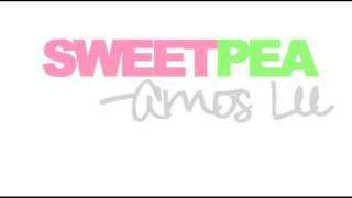 Video thumbnail of "Sweet Pea - Amos Lee"