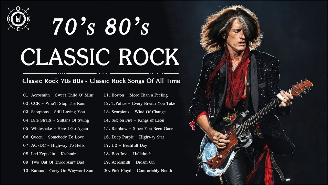 Classic Rock 70s and 80s - Best Classic Rock Songs Ever 