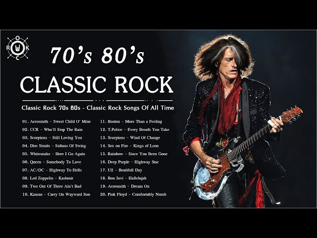 Classic Rock 70s and 80s - Best Classic Rock Songs Ever 