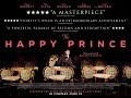 THE HAPPY PRINCE Official UK Trailer (2018) Oscar Wilde