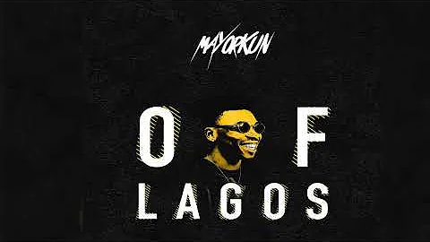 Mayorkun - Of Lagos (Official Audio)