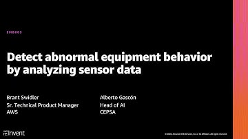 AWS re:Invent 2020:  Detect abnormal equipment behavior by analyzing sensor data