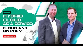 #HybridCloud As A Service: #Cloud and On-prem!