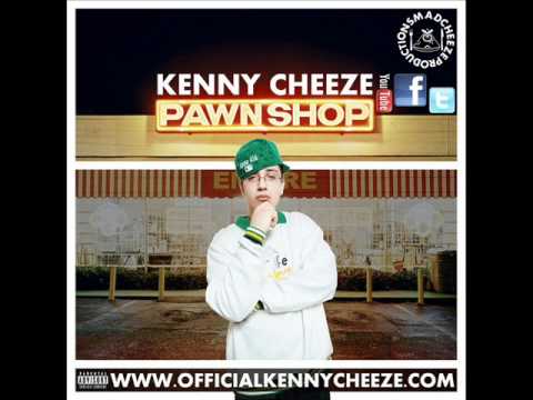 Kenny Cheeze - Pawn Shop *NEW 2011* OFF EP ALBUM "...