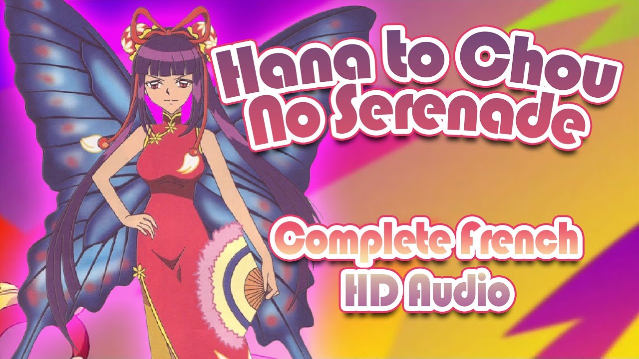 Hana to Chou no Serenade - Complete French - HD Audio - YouTube