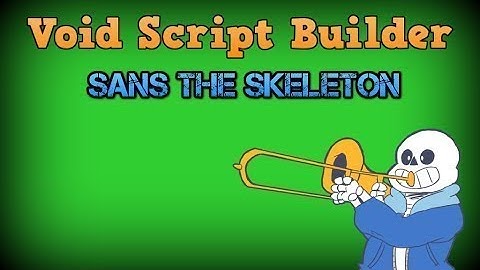 Void Script Builder (Place 2) Sans