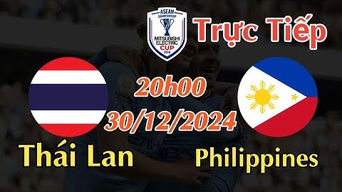THAILAND VS PHILIPPINES LIVE BETTING - DECEMBER 30, 2024 ASEAN CHAMPIONSHIP 2024