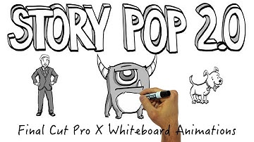 Story Pop - 688 Final Cut Pro X Whiteboard Animations