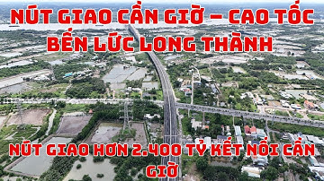 Nút giao Rừng Sác rót 2.400 tỷ khủng nối cao tốc Bến Lức – Long Thành lộ diện! Cần Giờ sắp thức tỉnh