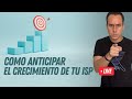 COMO ANTICIPAR EL CRECIMIENTO DE TU ISP | WARLEY GOES