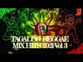 Tagalog Reggae Mix Hits Vol-3