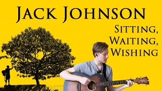 Sitting, Waiting, Wishing - Jack Johnson cover
