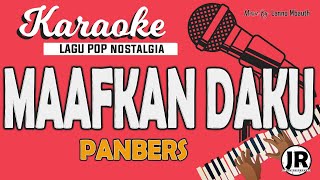 Karaoke MAAFKAN DAKU - Panbers/ By Lanno Mbauth