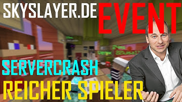 Skyslayer.de EVENT | SERVER CRASH!!! | REICHER Spieler schenkt mir WERTVOLLE ITEMS | SurvivalYT