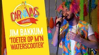 Jim Bakkum zingt 'Toeter Op M'n Waterscooter' als ballad // Carnavals Covers chords