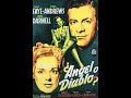 ¿Angel o diablo? 1945 - Film Noir