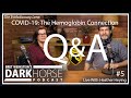 Your Questions Answered - Bret and Heather 5th DarkHorse Live Stream