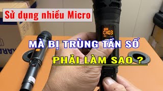 Tuyệt chiêu set micro không dây tần số UHF | Trùng kênh mic chi tiết nhất năm 2023