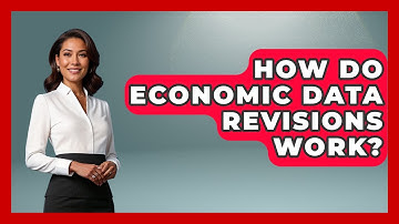 How Do Economic Data Revisions Work? - Inflation Insight Channel