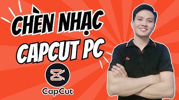 Cách Chèn Nhạc Vào Video Trên Capcut PC – Dễ Thực Hiện Cho Mọi Người