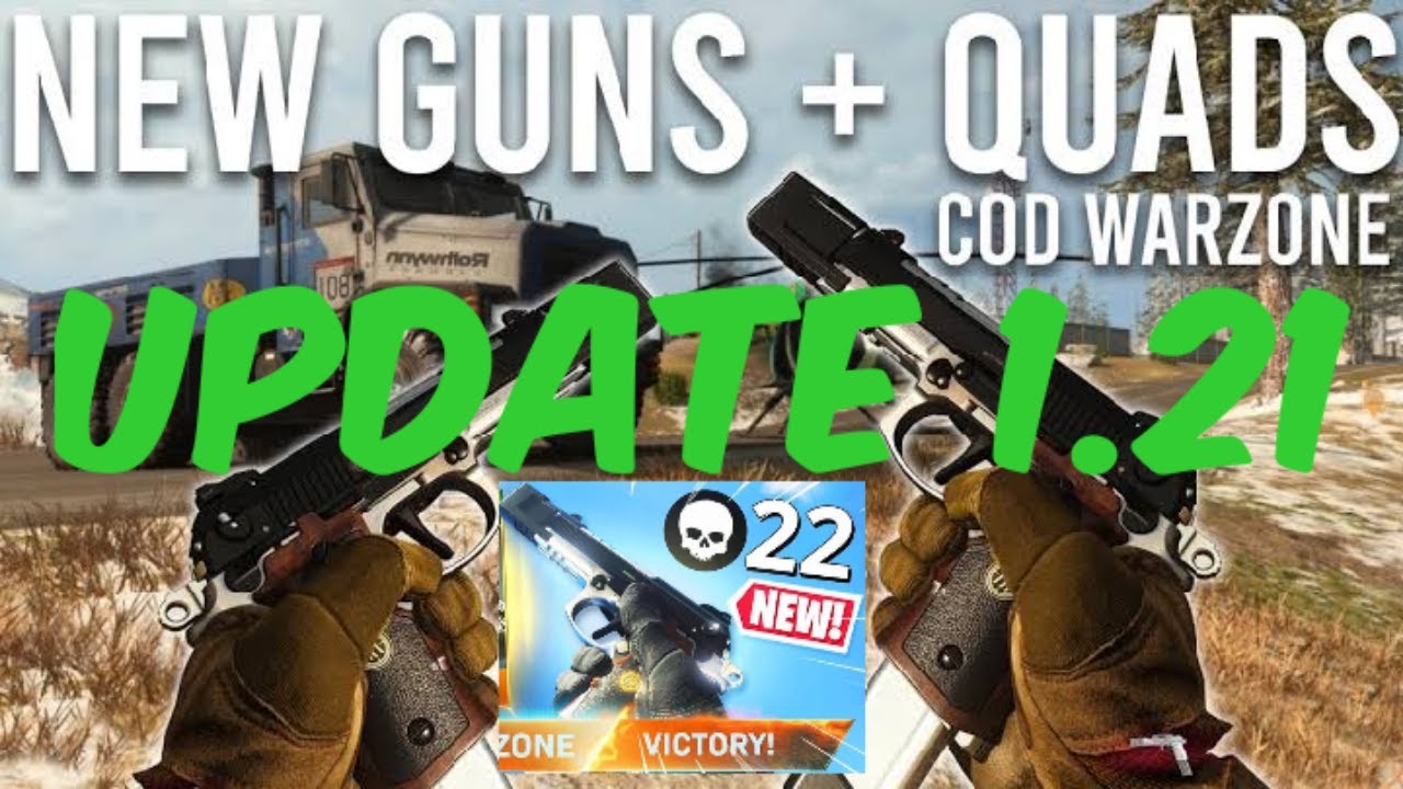 Call of Duty®: Modern Warfare® | New Updates 1.21 | Battle Royal Quad | New Guns